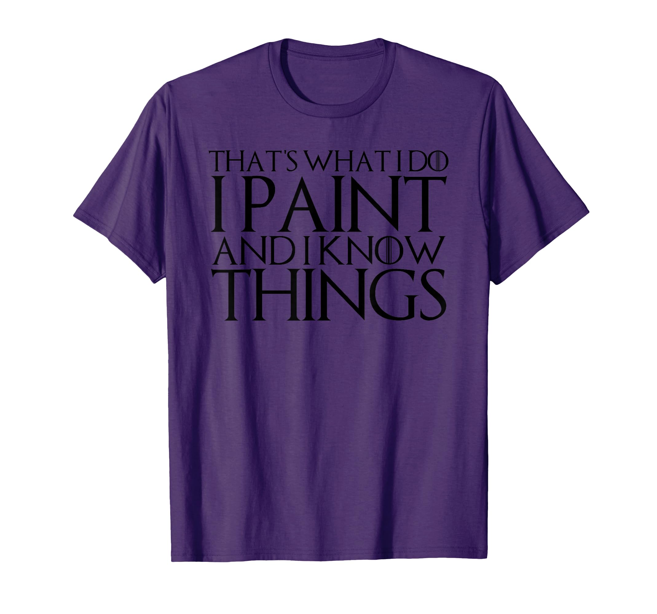 Funny Painter Dad Mom Work Outfit Thats T-Shirt - Minimalist Print Unisex - T-Shirt, Sweatshirt, Hoodie