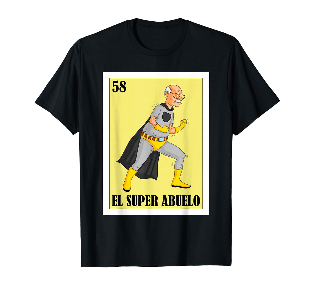 Funny Mexican Grandpa El Super T-Shirt - Fun Novelty Design for Adults - T-Shirt, Sweatshirt, Hoodie