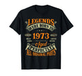 53Rd Birthday Gift Legends Born 1973 53 T-Shirt - Novelty Apparel Unisex - T-Shirt, Sweatshirt, Hoodie