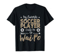 My Favorite Soccer Player Calls Me Wai Po T-Shirt - Graphic Print Unisex - T-Shirt, Sweatshirt, Hoodie
