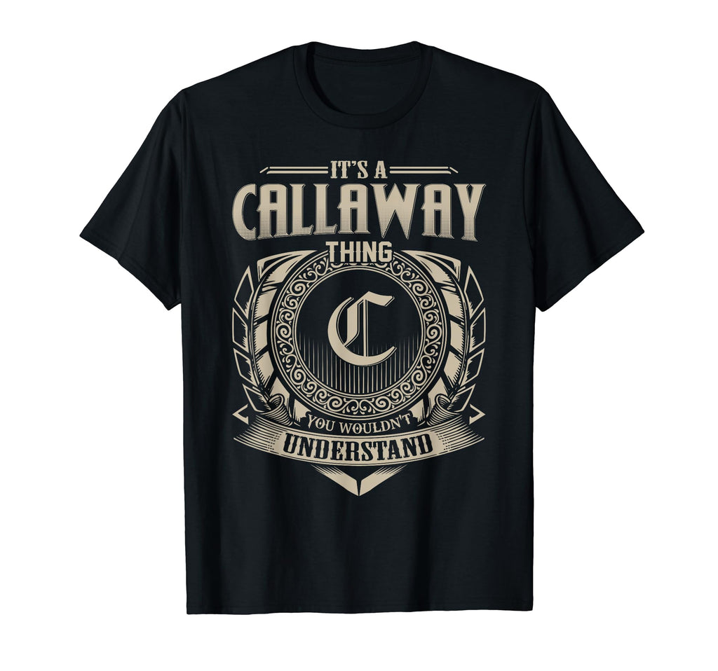 Its Callaway Thing You Wouldnt T-Shirt - Custom Art Print for Adults - T-Shirt, Sweatshirt, Hoodie