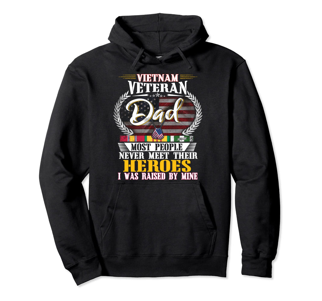 Mens Vietnam Veteran Dad Raised My Hoodie - Aesthetic Graphic Men Women - T-Shirt, Sweatshirt, Hoodie