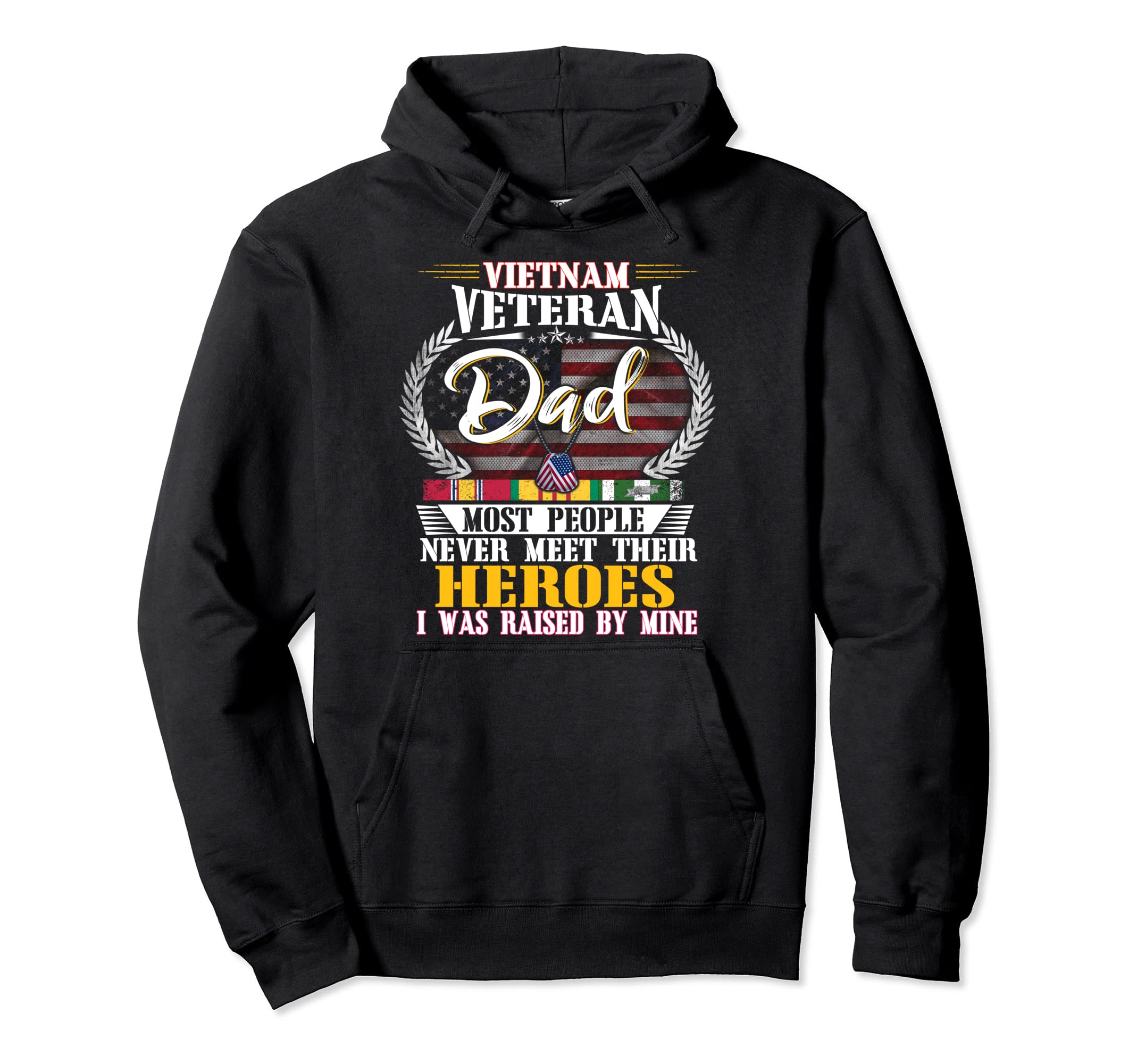 Mens Vietnam Veteran Dad Raised My Hoodie - Aesthetic Graphic Men Women - T-Shirt, Sweatshirt, Hoodie