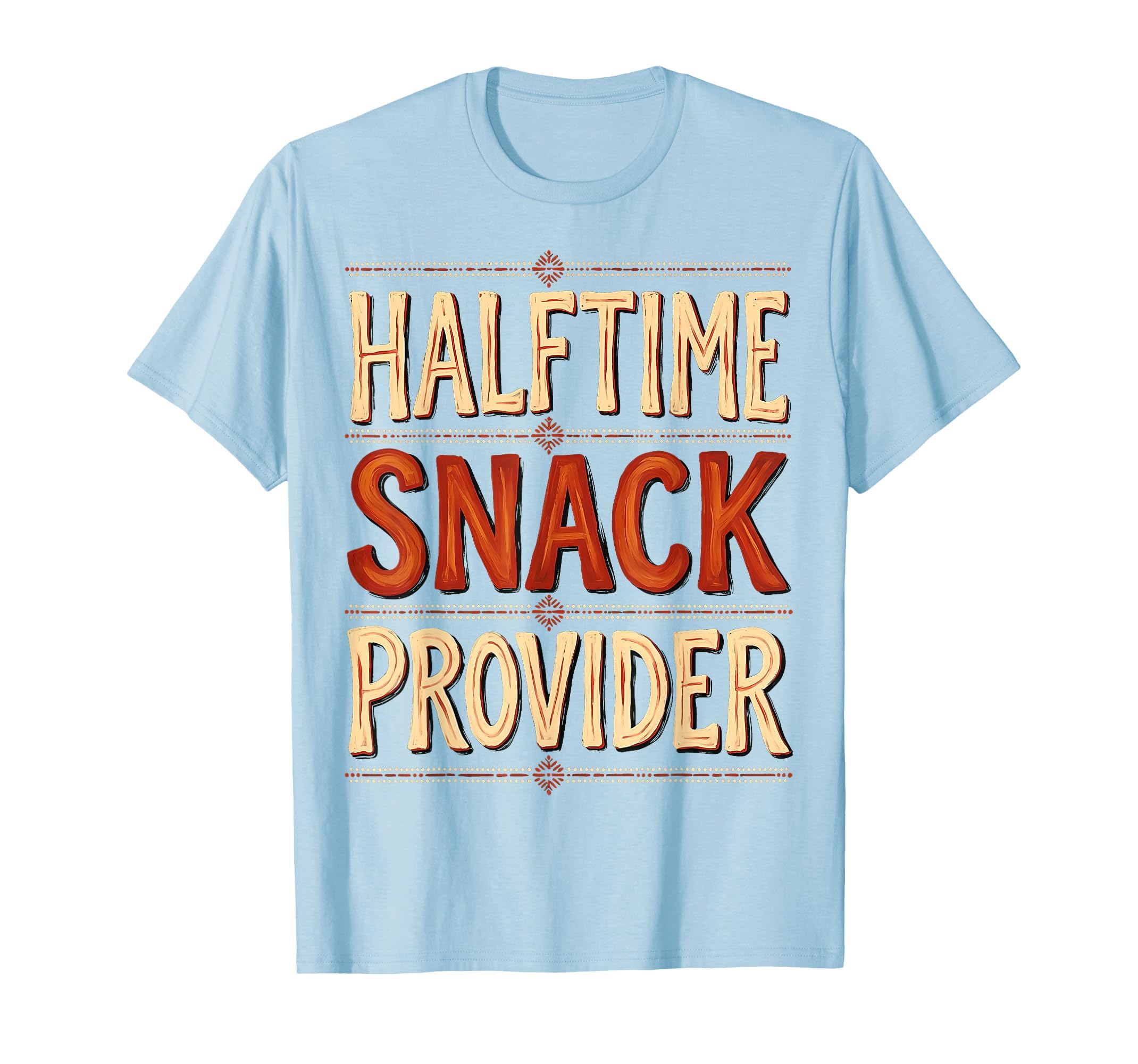 Halftime Snack Provider Soccer Mom T-Shirt - Fun Novelty Design for Adults - T-Shirt, Sweatshirt, Hoodie