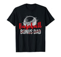 Baseball Bonus Dad Fathers Day Dad Grandpa T-Shirt - Unique Graphic Unisex - T-Shirt, Sweatshirt, Hoodie