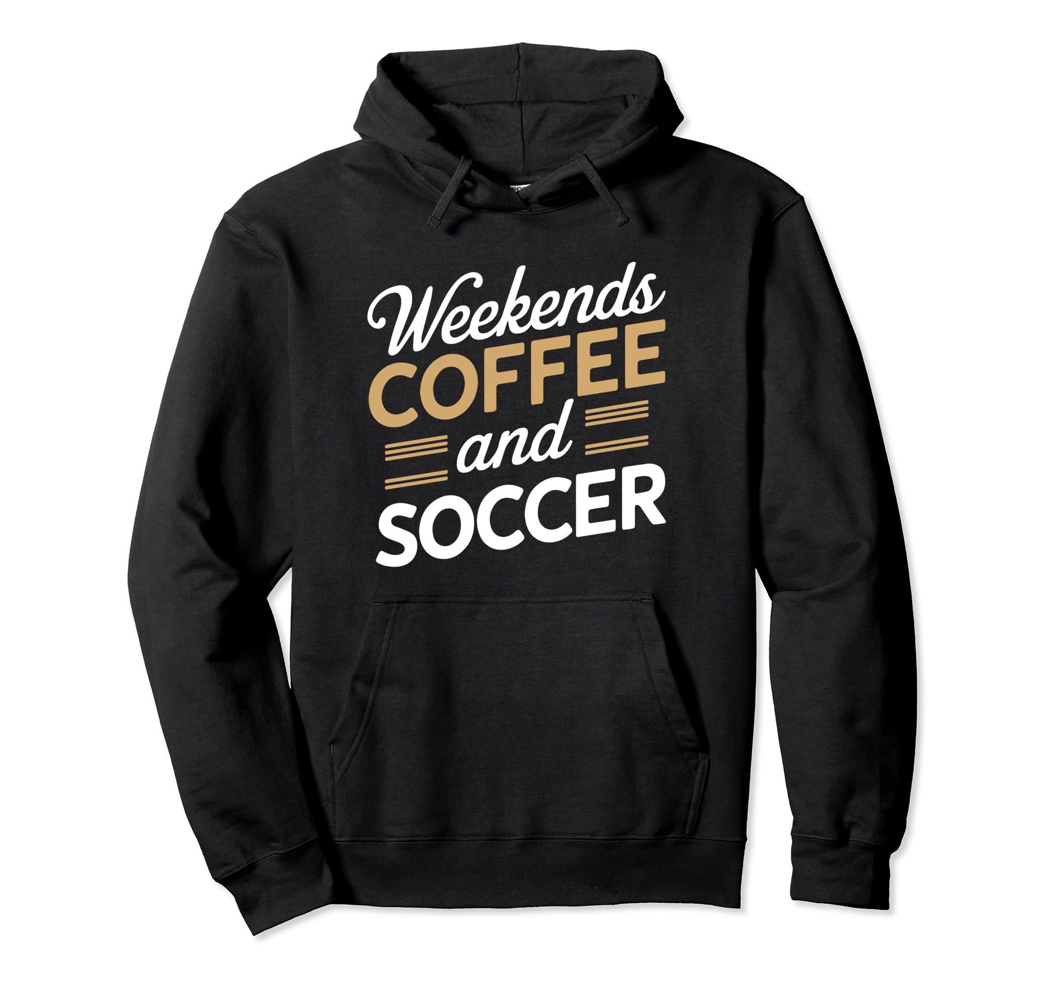 Weekends Coffee And Soccer Mom Life Hoodie - Minimalist Print Unisex - T-Shirt, Sweatshirt, Hoodie