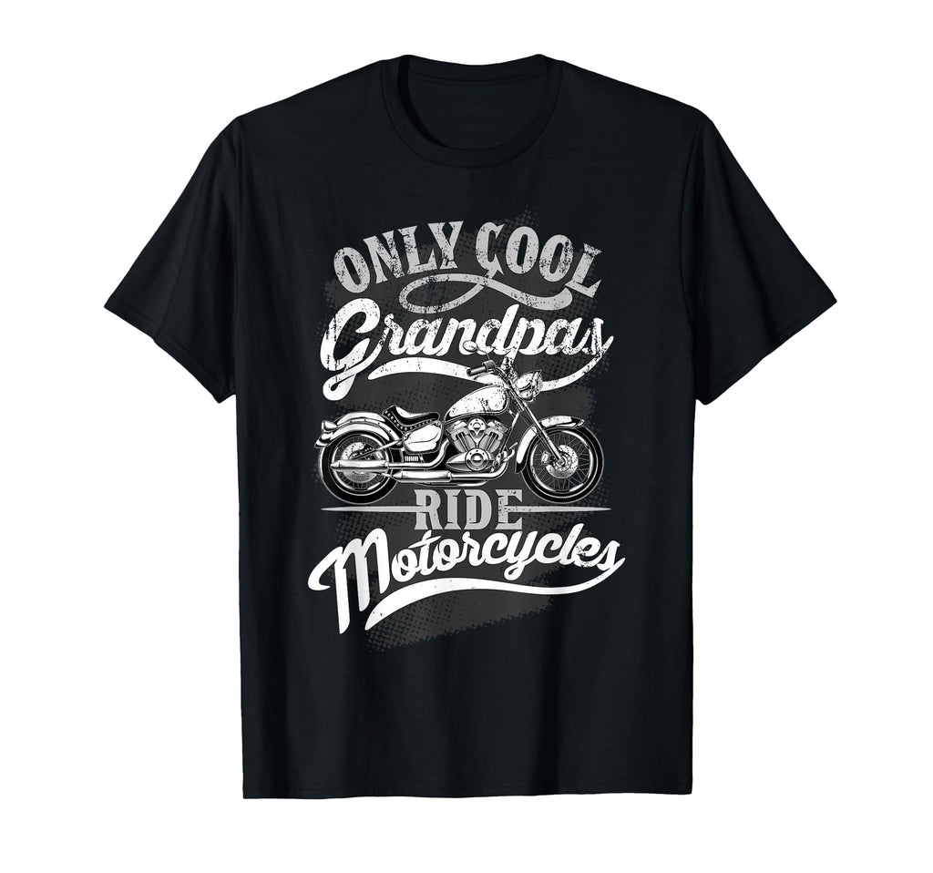 Only Grandpas Ride Motorcycles T-Shirt - Streetwear Style for Adults - T-Shirt, Sweatshirt, Hoodie