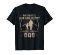 Hunting Dad Funny Hunter Gift Dad T-Shirt - Fun Novelty Design Men Women - T-Shirt, Sweatshirt, Hoodie