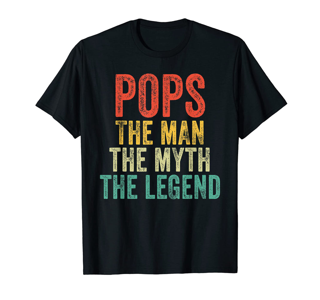 Pops Myth Legend Dad Father T-Shirt - Trendy Graphic Men Women - T-Shirt, Sweatshirt, Hoodie