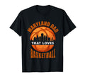 Basketball Maryland Dad T-Shirt - Streetwear Style Men Women - T-Shirt, Sweatshirt, Hoodie