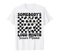 Somebodys Loud Mouth Soccer Mama T-Shirt - Casual Everyday Wear for Adults - T-Shirt, Sweatshirt, Hoodie