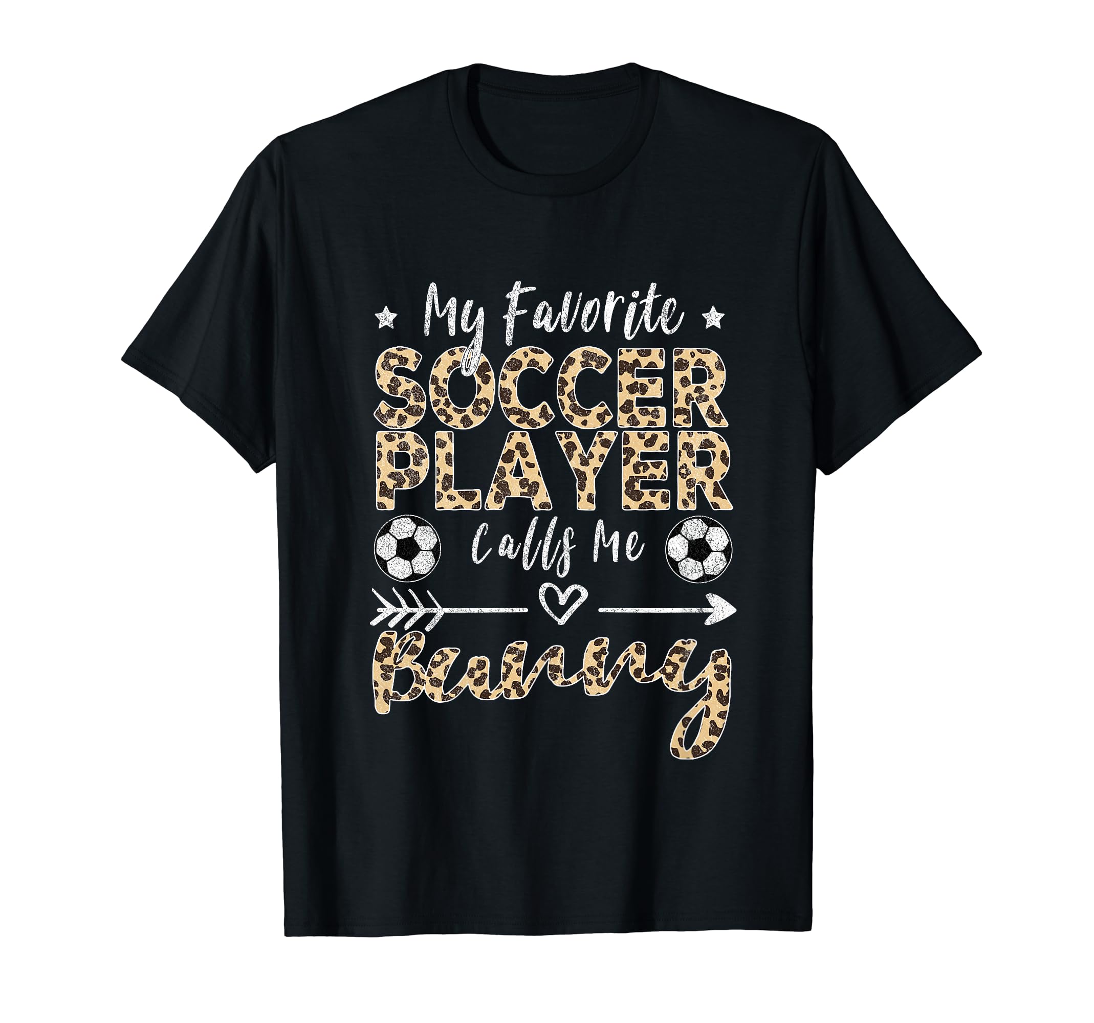 My Favorite Soccer Player Calls Me Bunny T-Shirt - Custom Art Print Unisex - T-Shirt, Sweatshirt, Hoodie