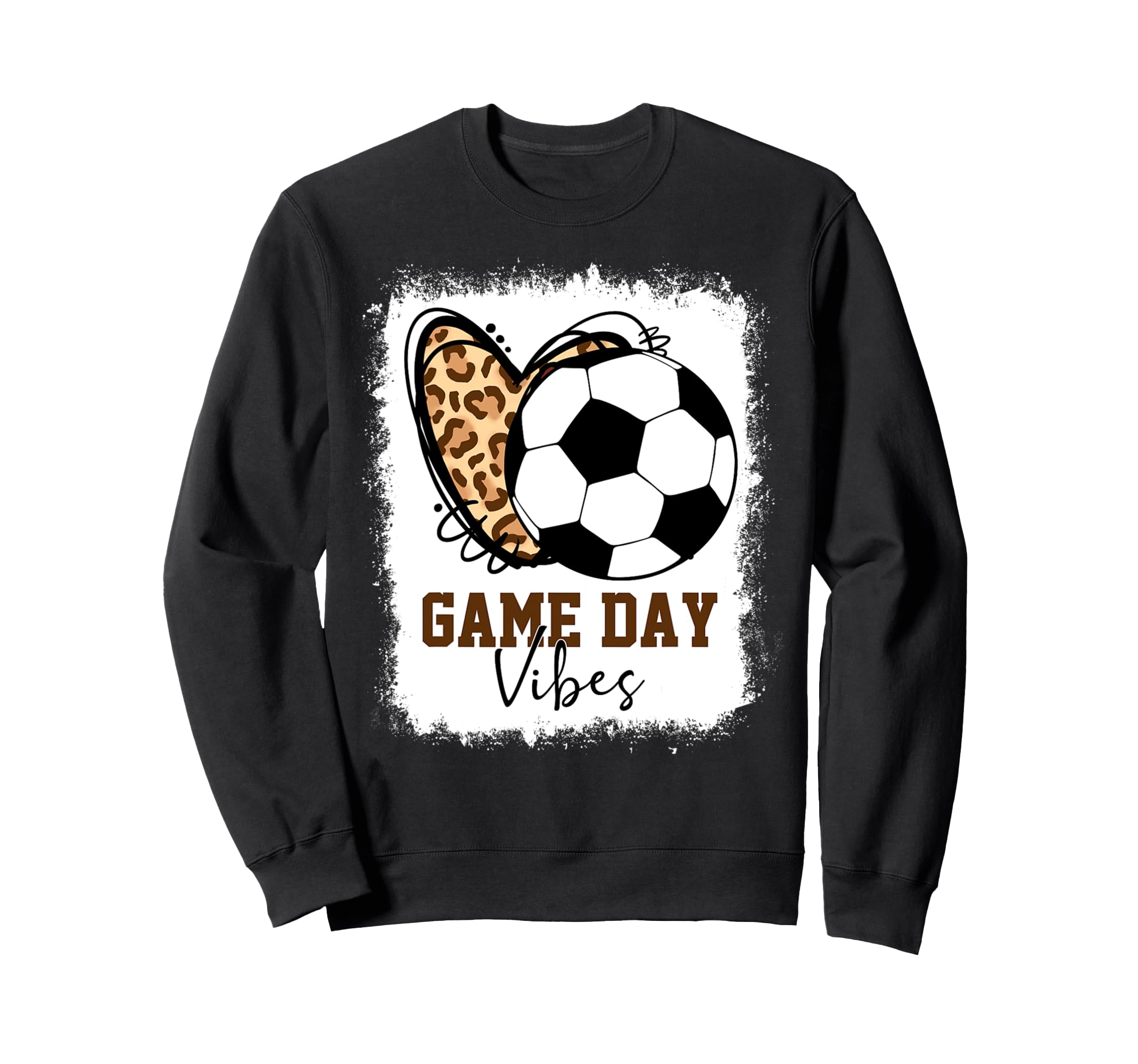 Bleached Soccer Game Day Vibes Sweatshirt - Casual Everyday Wear Unisex - T-Shirt, Sweatshirt, Hoodie