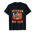 Hes Not Just Veteran He Is My Dad Happy T-Shirt - Novelty Apparel Unisex - T-Shirt, Sweatshirt, Hoodie