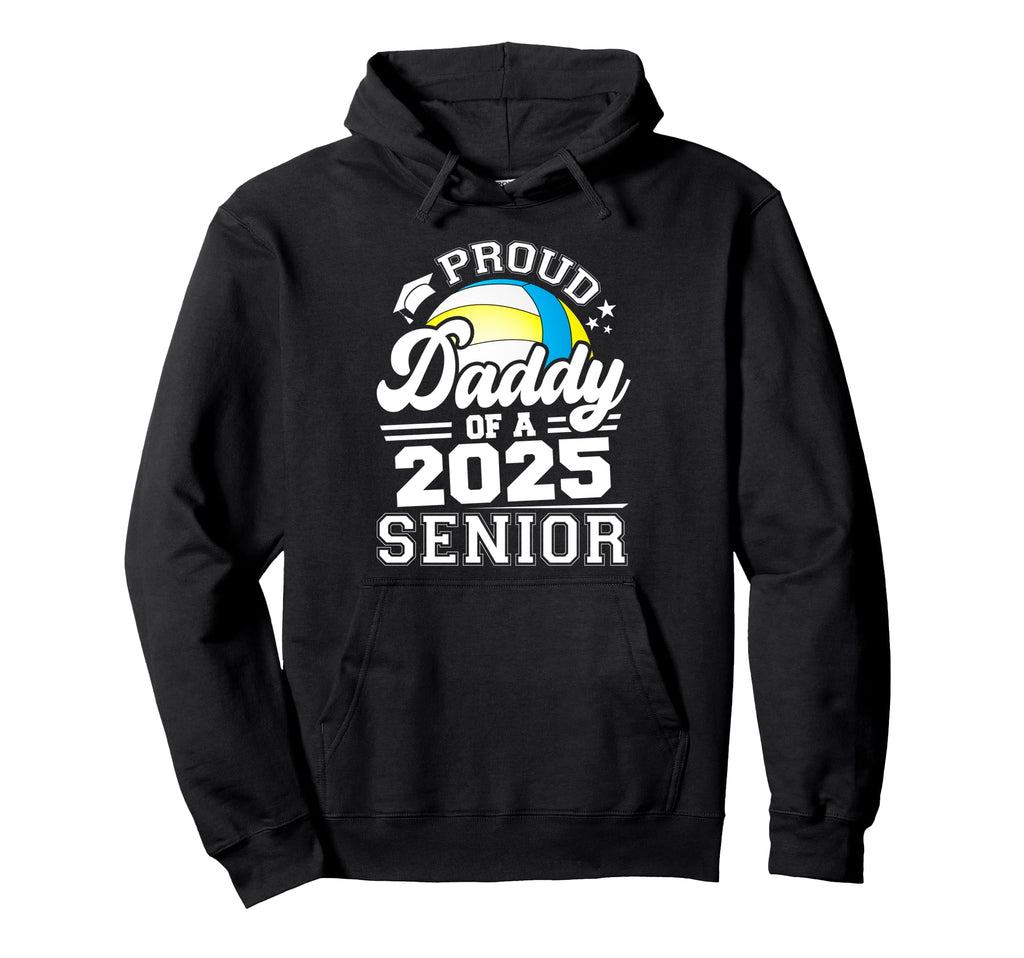Proud Daddy 2025 Senior Graduate Grad Hoodie - Streetwear Style Unisex - T-Shirt, Sweatshirt, Hoodie