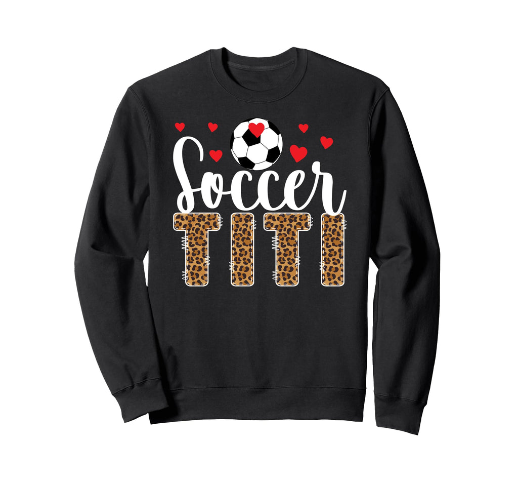 Soccer Titi Leopard Titi Soccer Sweatshirt - Minimalist Print Men Women - T-Shirt, Sweatshirt, Hoodie