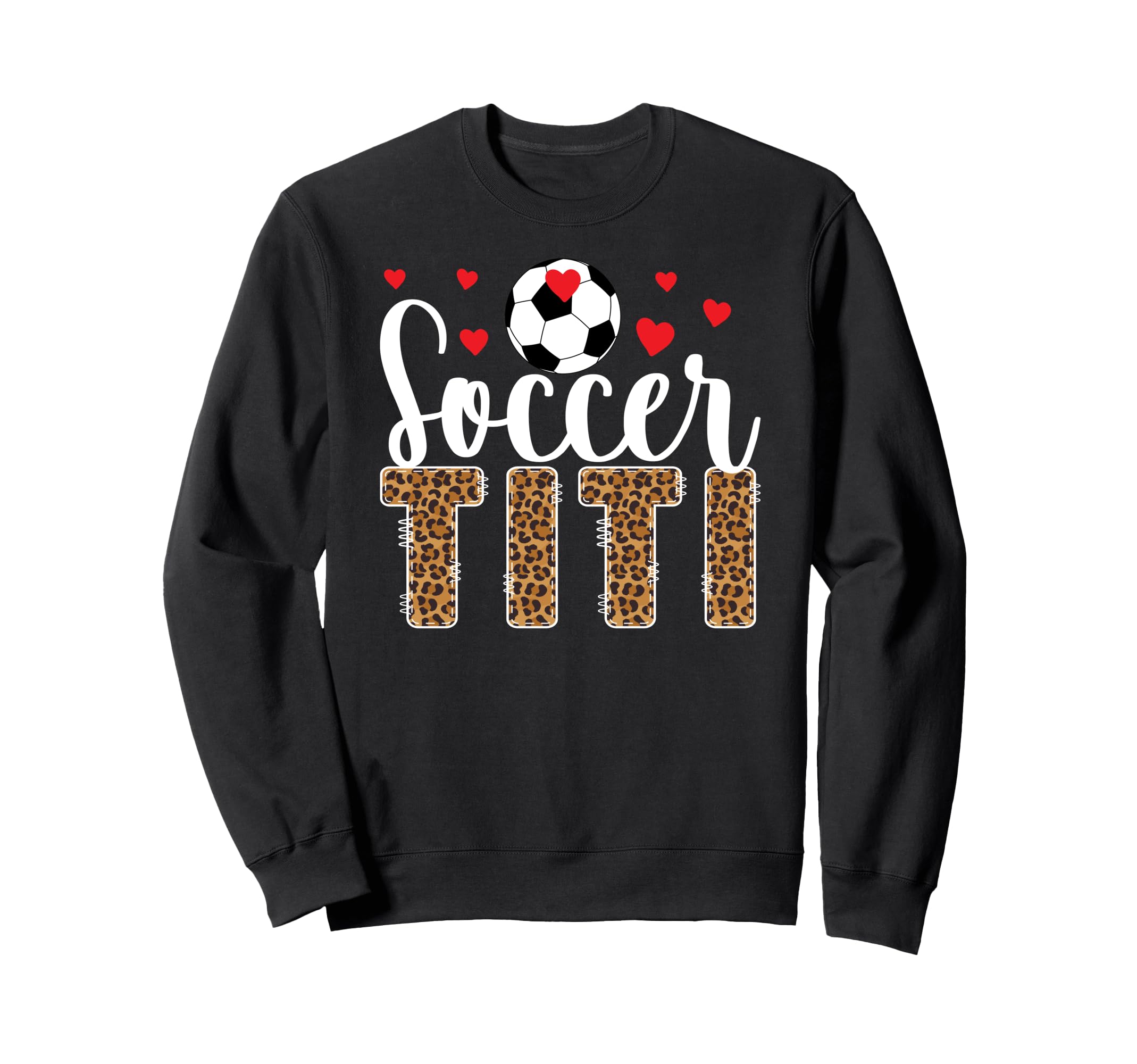 Soccer Titi Leopard Titi Soccer Sweatshirt - Minimalist Print Men Women - T-Shirt, Sweatshirt, Hoodie