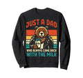 Fathers Day Bear Dad Came Back Sweatshirt - Custom Art Print Men Women - T-Shirt, Sweatshirt, Hoodie