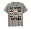 Old School Playlist Funny T-Shirt - Casual Everyday Wear Men Women - T-Shirt, Sweatshirt, Hoodie