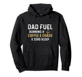 Dad Fuel Running Coffee Chaos And Zero Hoodie - Novelty Apparel for Adults - T-Shirt, Sweatshirt, Hoodie