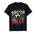 Soccer Uncle Football Lover Gifts T-Shirt - Unique Graphic for Adults - T-Shirt, Sweatshirt, Hoodie