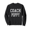 Coach Poppy Custom Football Sweatshirt - Minimalist Print for Adults - T-Shirt, Sweatshirt, Hoodie