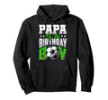 Papa Birthday Soccer Family Baller B Hoodie - Minimalist Print for Adults - T-Shirt, Sweatshirt, Hoodie