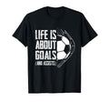 Life Is About Goals And Assists Team T-Shirt - Custom Art Print Men Women - T-Shirt, Sweatshirt, Hoodie