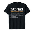 Funny Dad Tax Definition Fathers Day Hoodie - Streetwear Style Men Women - T-Shirt, Sweatshirt, Hoodie