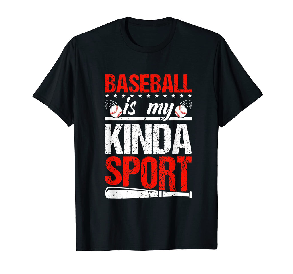 Baseball Is My Kinda Sport Baseball Player T-Shirt - Trendy Graphic Unisex - T-Shirt, Sweatshirt, Hoodie