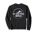 Mountain Biking Cyclist Eat Sleep Sweatshirt - Novelty Apparel Unisex - T-Shirt, Sweatshirt, Hoodie