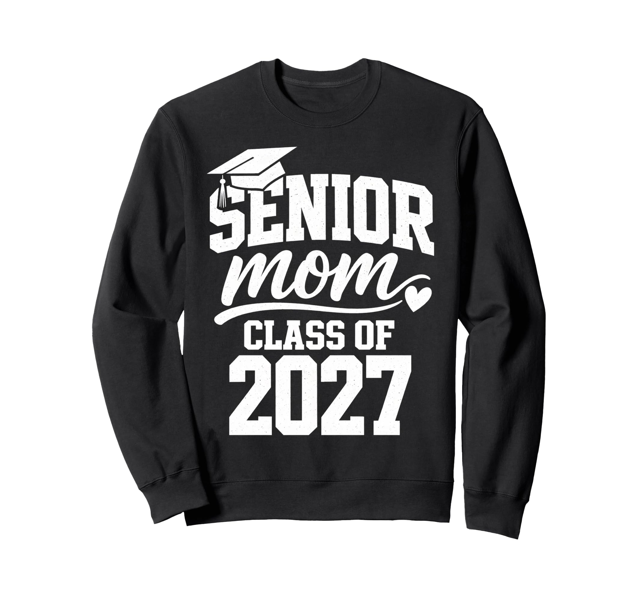 Senior Mom Graduation School Class Sweatshirt - Streetwear Style Unisex - T-Shirt, Sweatshirt, Hoodie