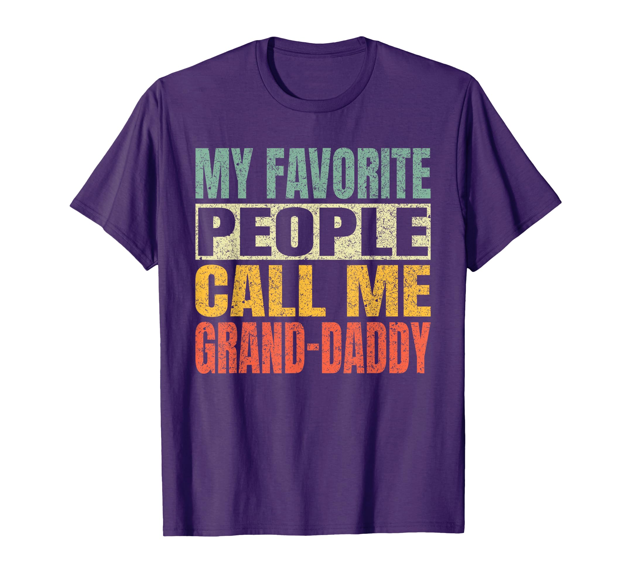 My Favorite People Call Me Grand T-Shirt - Streetwear Style Men Women - T-Shirt, Sweatshirt, Hoodie