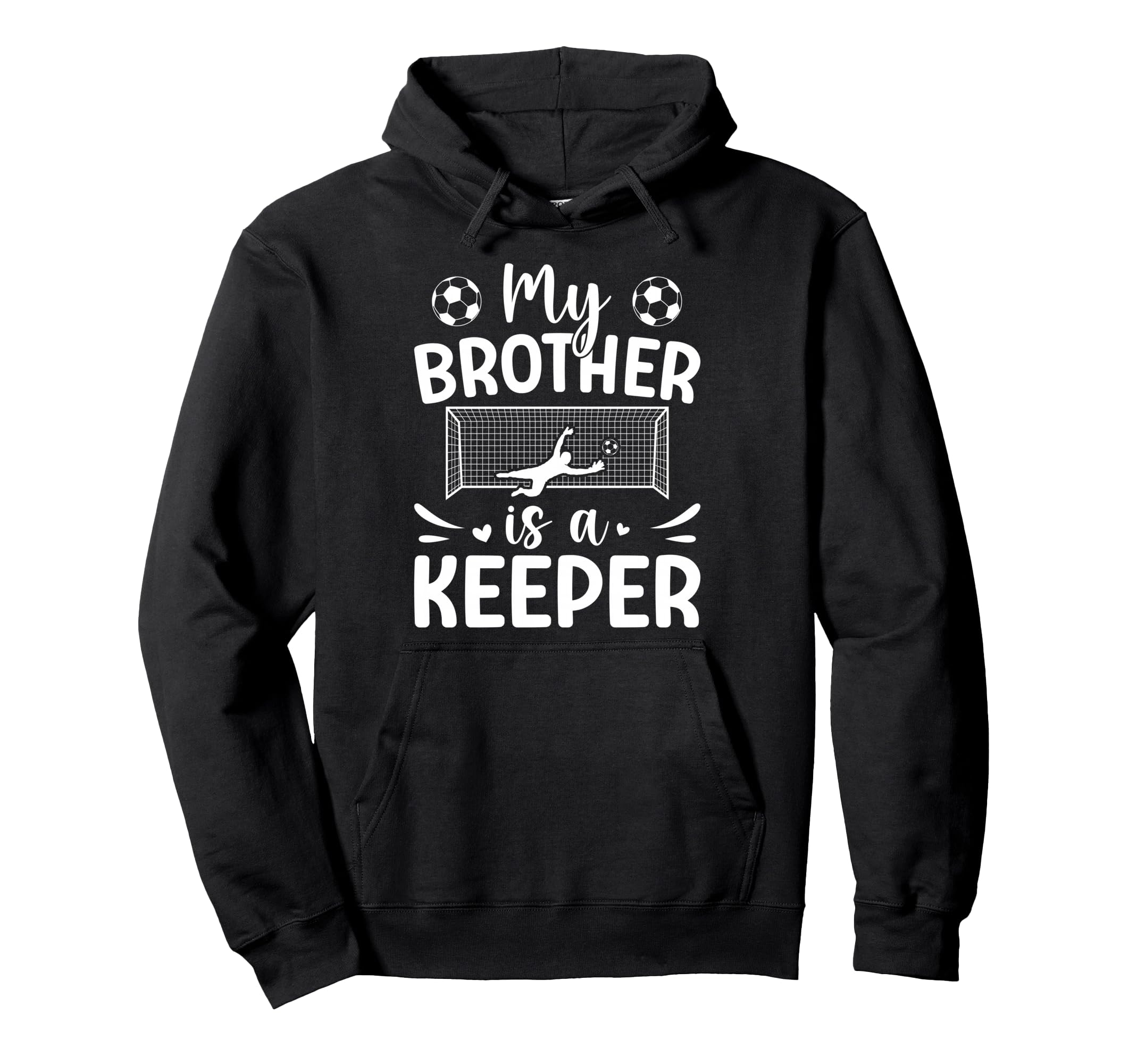 Proud Soccer Keeper Sister Soccer Hoodie - Streetwear Style Unisex - T-Shirt, Sweatshirt, Hoodie