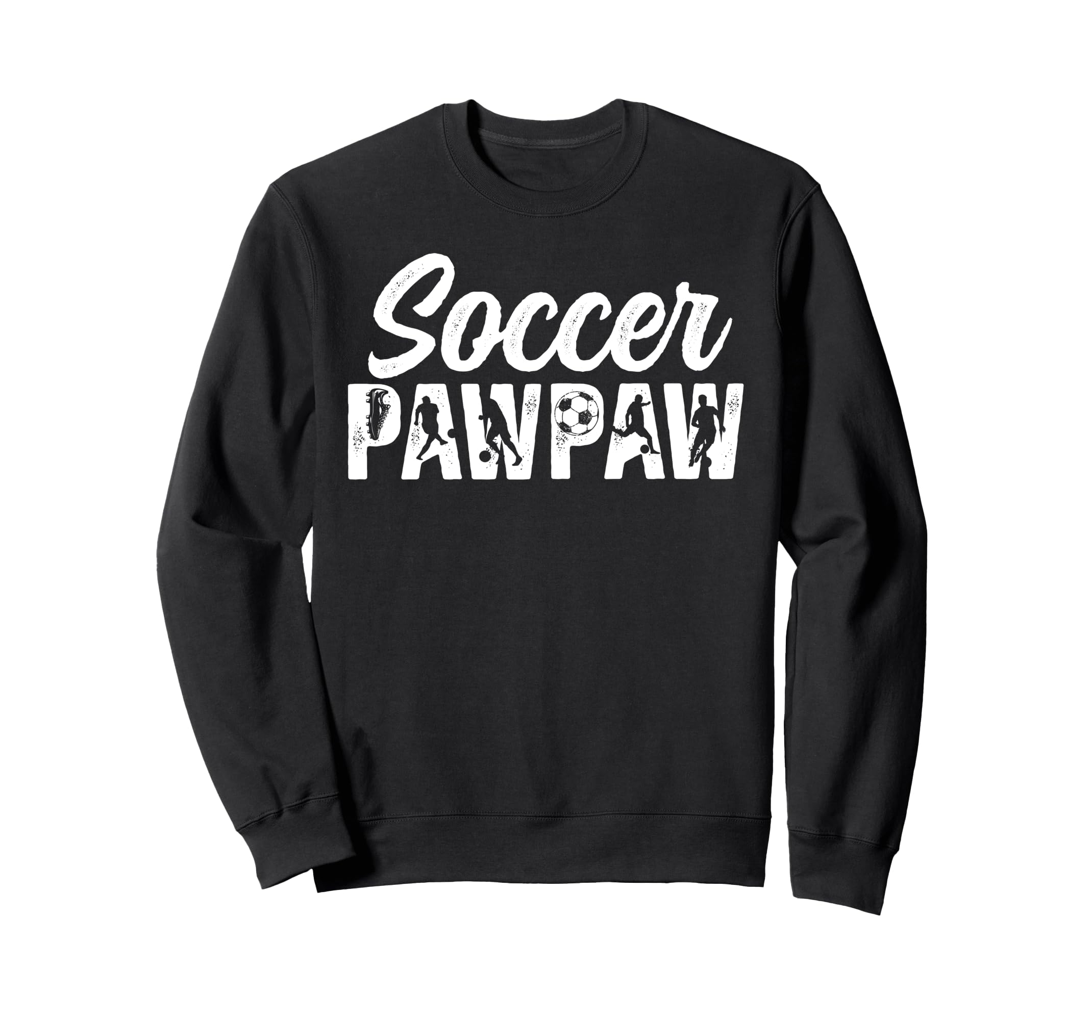 Soccer Pawpaw Grandpa Pawpaw Soccer Sweatshirt - Unique Graphic Men Women - T-Shirt, Sweatshirt, Hoodie