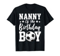 Nanny Birthday Soccer Matching Family T-Shirt - Streetwear Style Unisex - T-Shirt, Sweatshirt, Hoodie