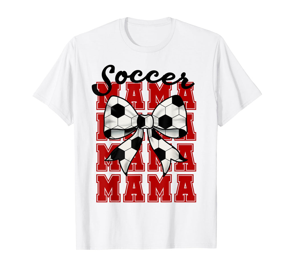 Soccer Bow Mama Mama Mama Mama Game T-Shirt - Streetwear Style for Adults - T-Shirt, Sweatshirt, Hoodie