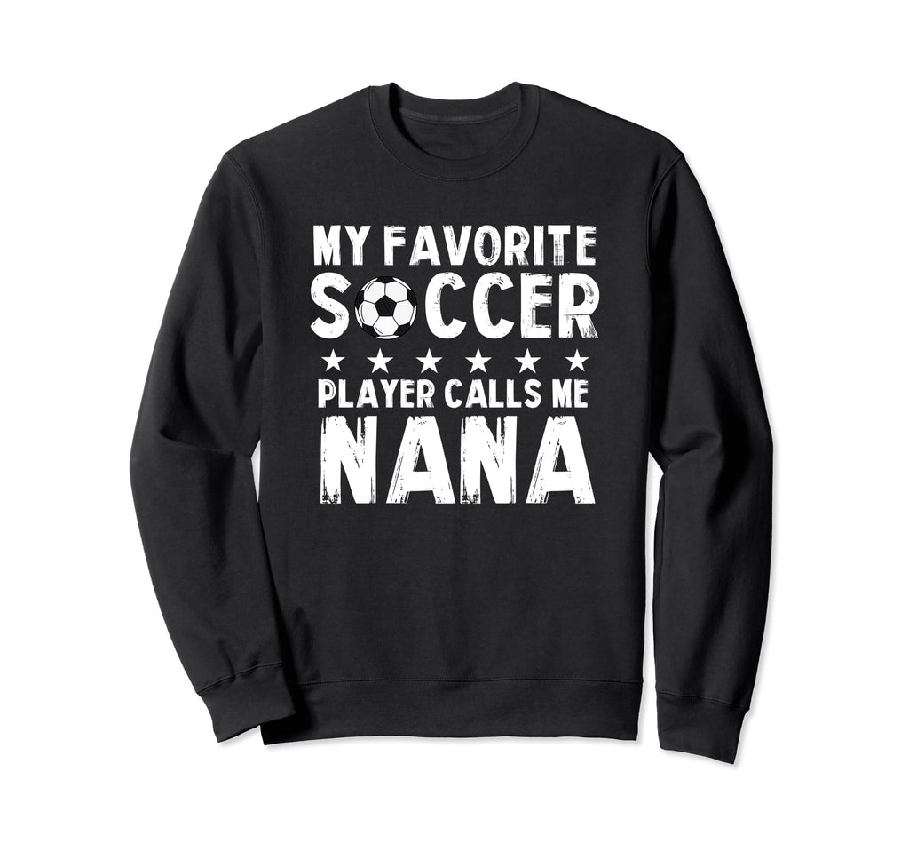 My Favorite Soccer Player Sweatshirt - Casual Everyday Wear for Adults - T-Shirt, Sweatshirt, Hoodie