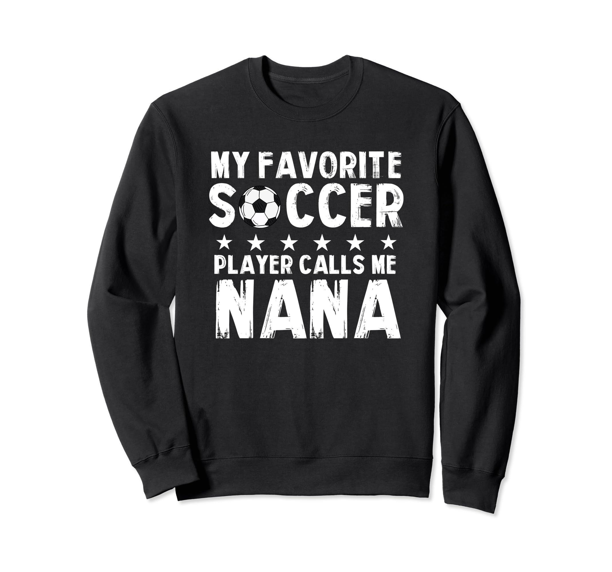 My Favorite Soccer Player Sweatshirt - Casual Everyday Wear for Adults - T-Shirt, Sweatshirt, Hoodie