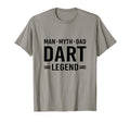 Myth Legend Dad Dart T-Shirt - Graphic Print Unisex - T-Shirt, Sweatshirt, Hoodie