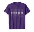 God Is Good All Time Christian T-Shirt - Streetwear Style for Adults - T-Shirt, Sweatshirt, Hoodie