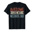 Awesome Like My Mechanic Dad Aesthetic T-Shirt - Minimalist Print Men Women - T-Shirt, Sweatshirt, Hoodie
