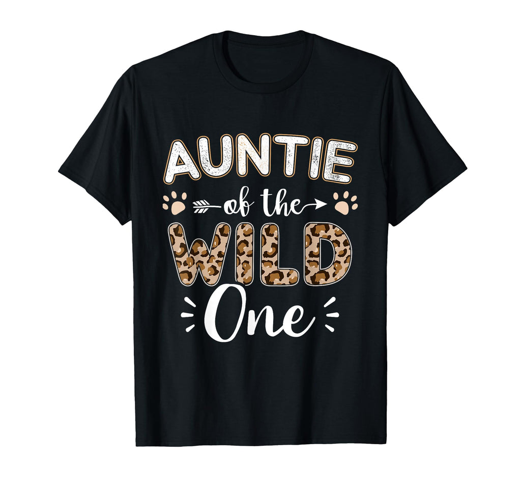 Auntie Wild One Birthday T-Shirt - Casual Everyday Wear for Adults - T-Shirt, Sweatshirt, Hoodie