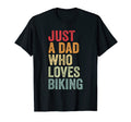 Just Dad Who Loves Biking Biking Fan T-Shirt - Graphic Print for Adults - T-Shirt, Sweatshirt, Hoodie