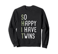 Mom Twins Dad Twins Gifts Sweatshirt - Unique Graphic for Adults - T-Shirt, Sweatshirt, Hoodie