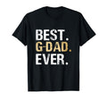 Best G Dad Ever Grandfather T-Shirt - Fun Novelty Design for Adults - T-Shirt, Sweatshirt, Hoodie