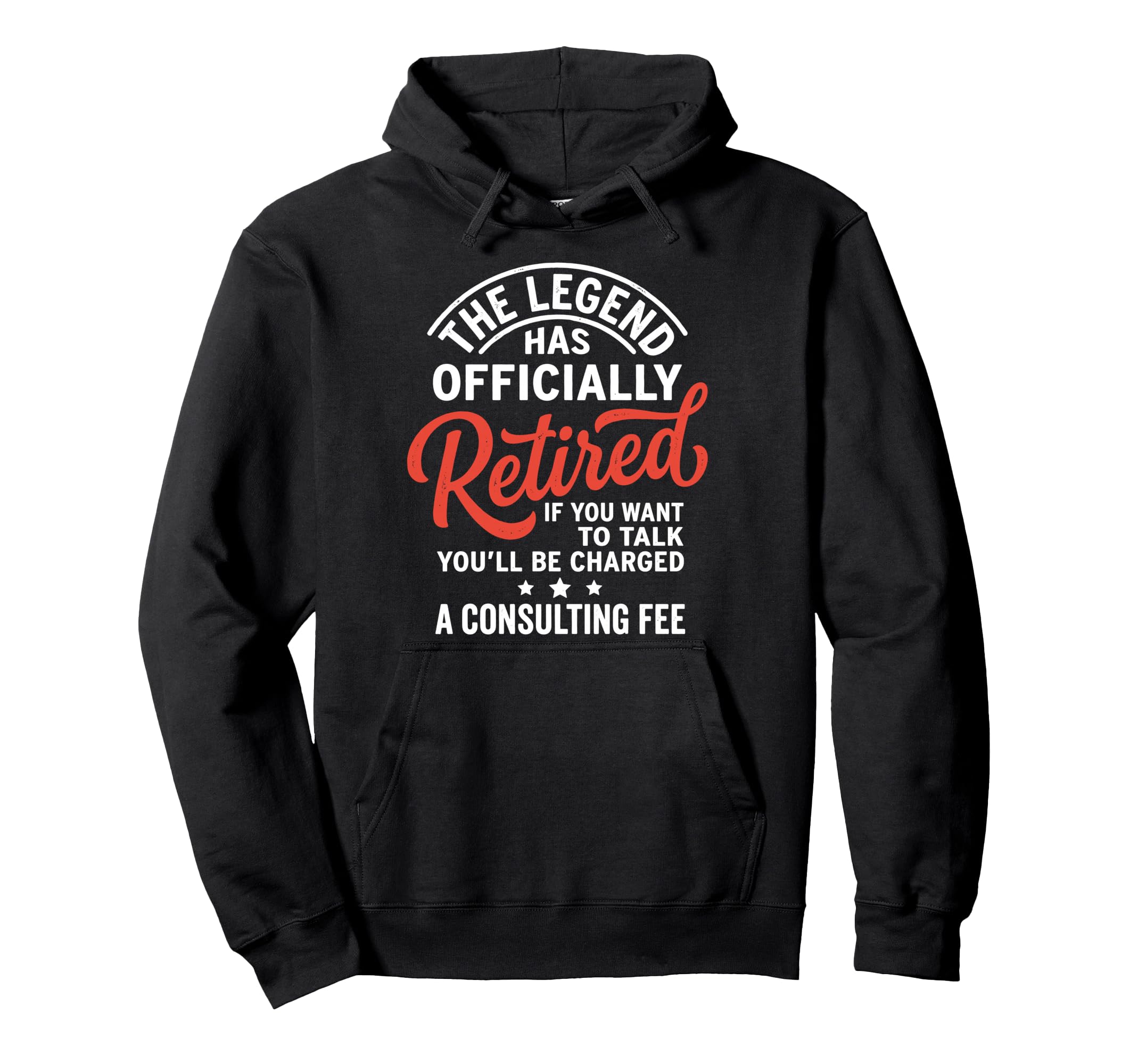 Legend Has Officially Retired If Want Hoodie - Trendy Graphic Men Women - T-Shirt, Sweatshirt, Hoodie