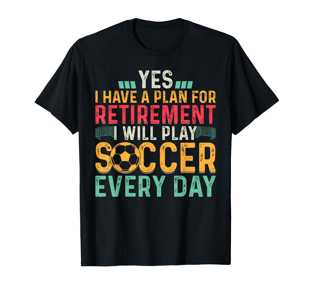 Soccer Retired Soccer Player Retirement T-Shirt - Unique Graphic Men Women - T-Shirt, Sweatshirt, Hoodie