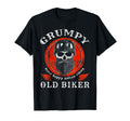 Grumpy Old Biker Never Happy Unless T-Shirt - Novelty Apparel Men Women - T-Shirt, Sweatshirt, Hoodie