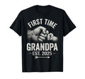First Time Grandpa Est 2025 Fist T-Shirt - Casual Everyday Wear Unisex - T-Shirt, Sweatshirt, Hoodie